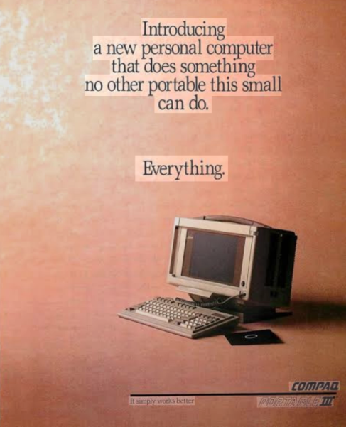 A 1987 magazine advertisement for the Compaq Portable III. The headline reads: Introducing a new personal computer that does something no other portable this small can do. Everything.